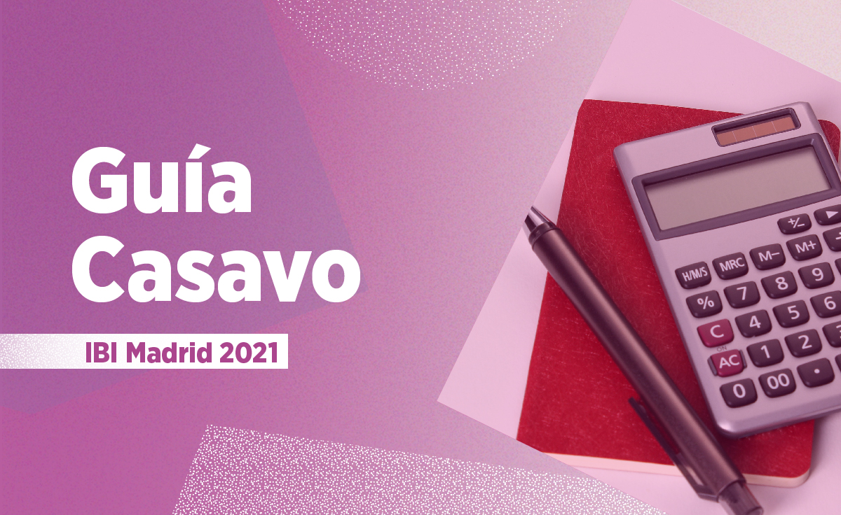 IBI en Madrid 2021: todo lo necesitas saber | Casavo